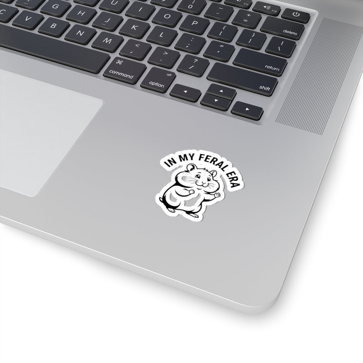 In My Feral Era Hamster Sticker
