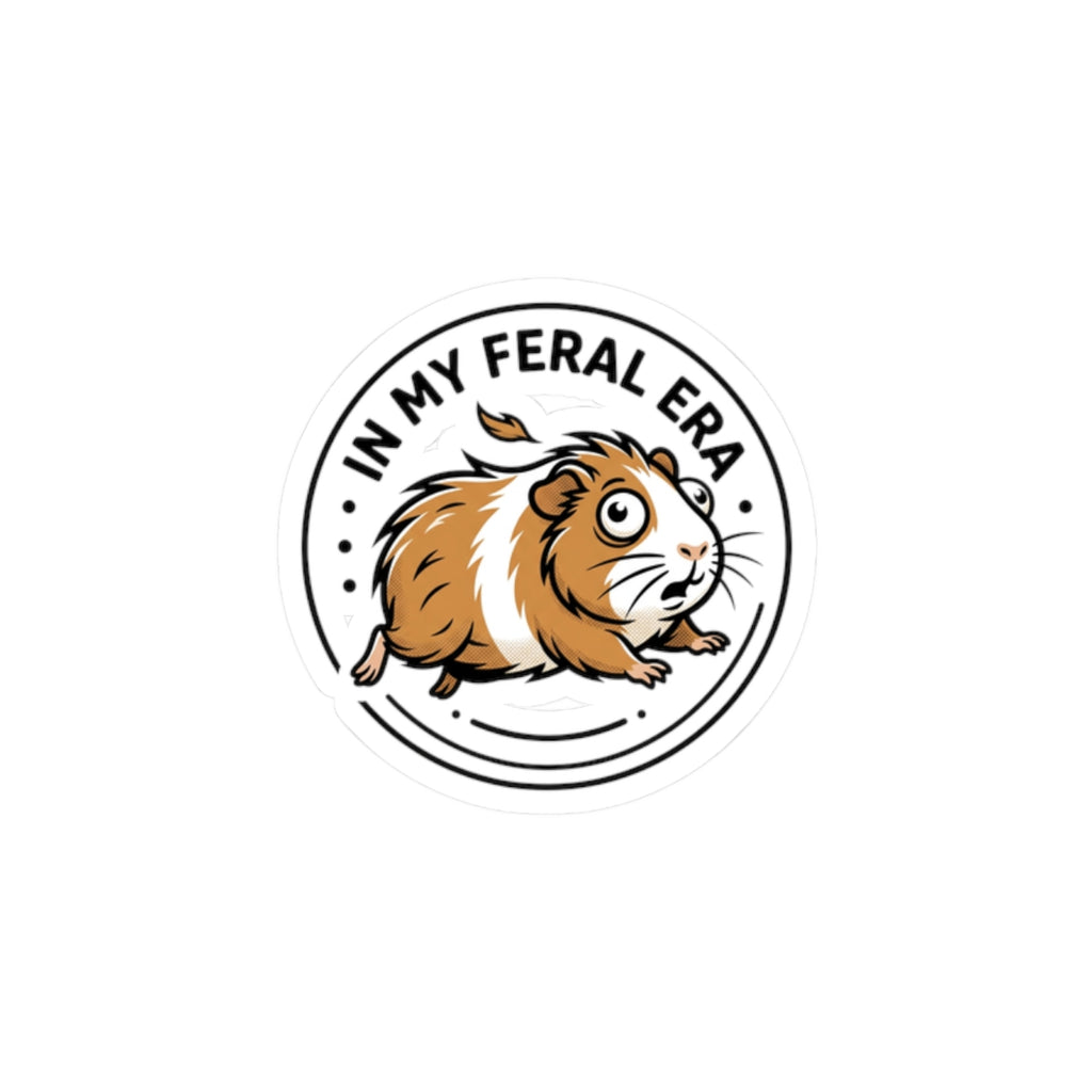 In My Feral Era Guinea Pig Sticker