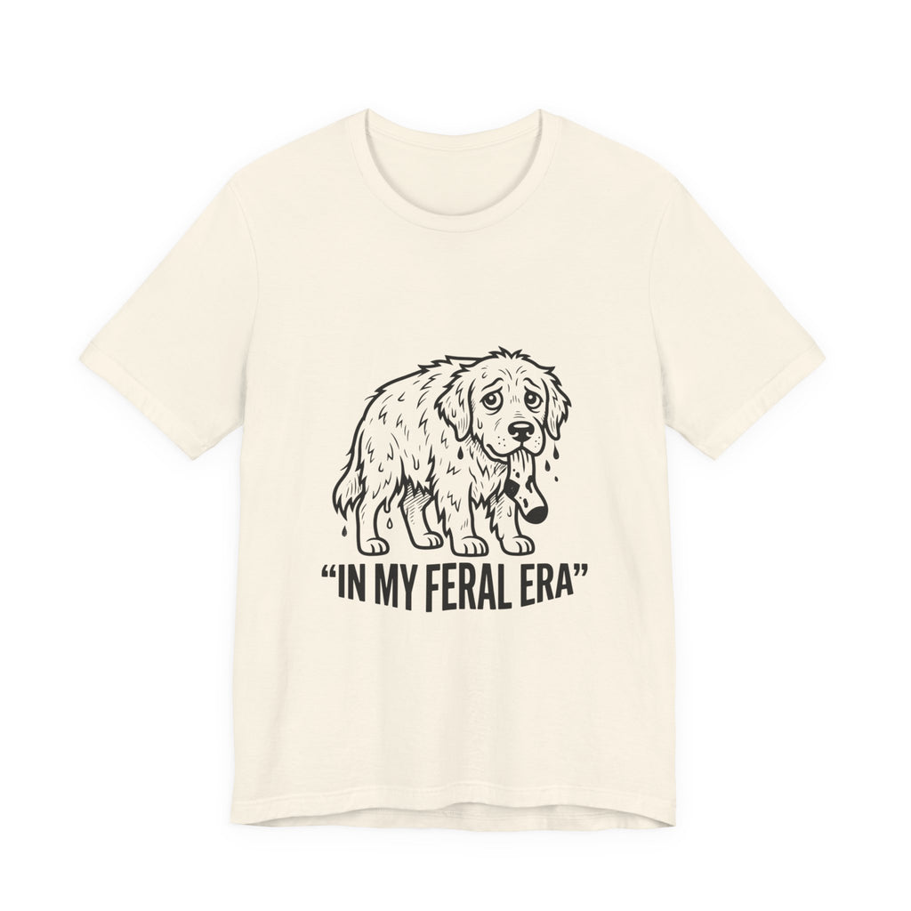 In My Feral Era Chaotic Cute Tee