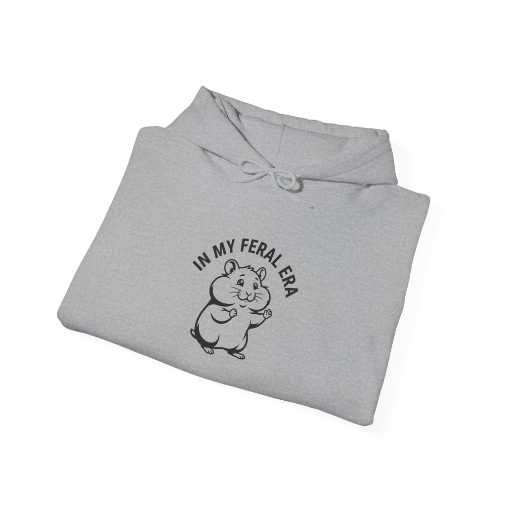 In My Feral Era Hamster Hoodie