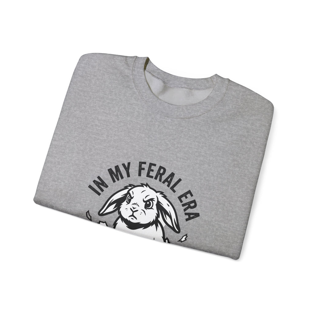 In My Feral Era Rabbit Sweatshirt | feral era, chaotic cute